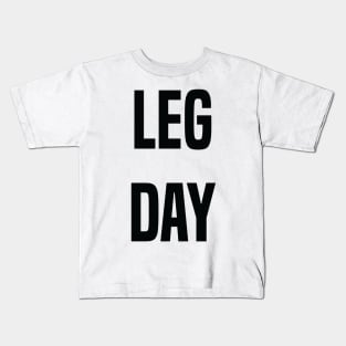 Leg Day Kids T-Shirt